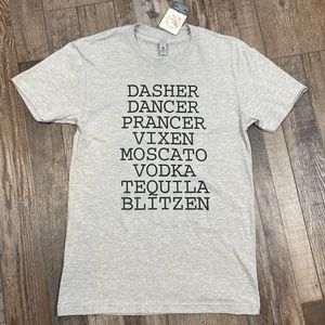 Drunk Reindeer Moscato, Vodka, Tequila, Blitzen Graphic Tee- Small